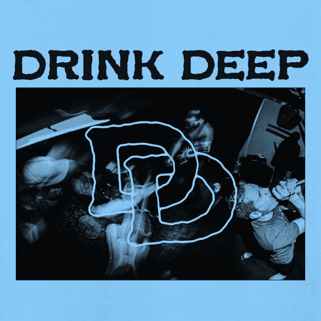 Drink Deep DD